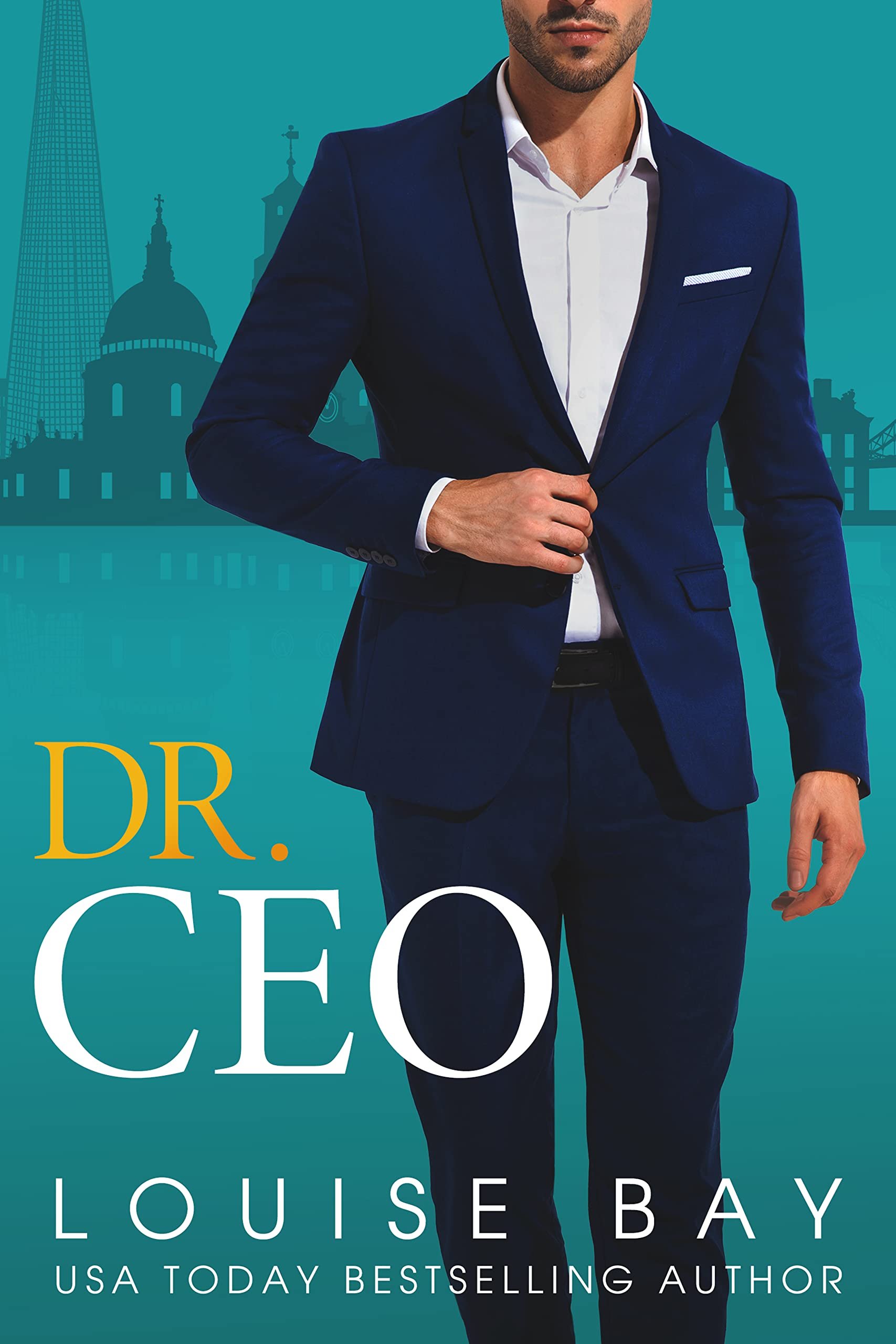 Dr. CEO: A standalone, enemies to lovers, billionaire in a small town romance (The Doctors Series Book 3) Cover
